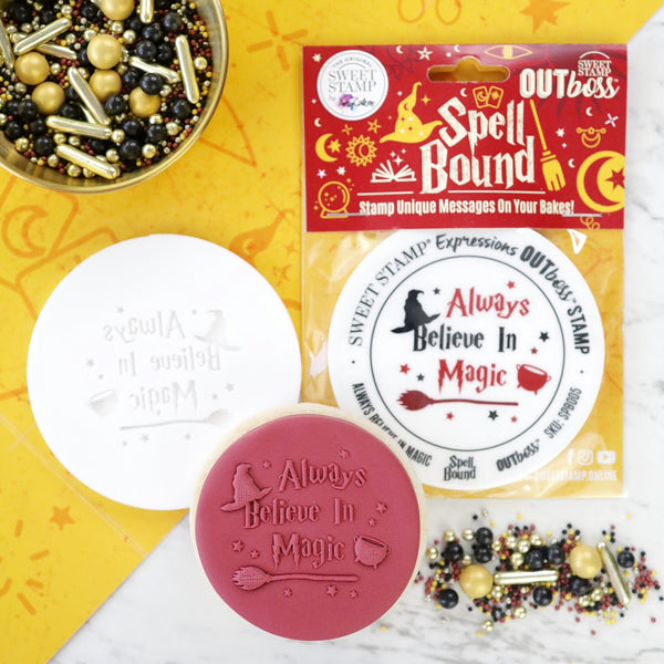 Sweet Stamp Always Believe In Magic - OUTboss Spellbound Stamp