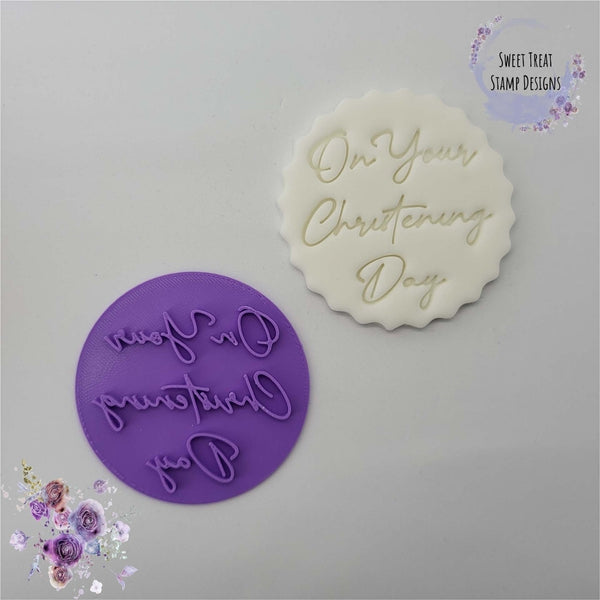 Sweet Treat Stamps On Your Christening Day Cupcake & Cookie Embossing Stamp
